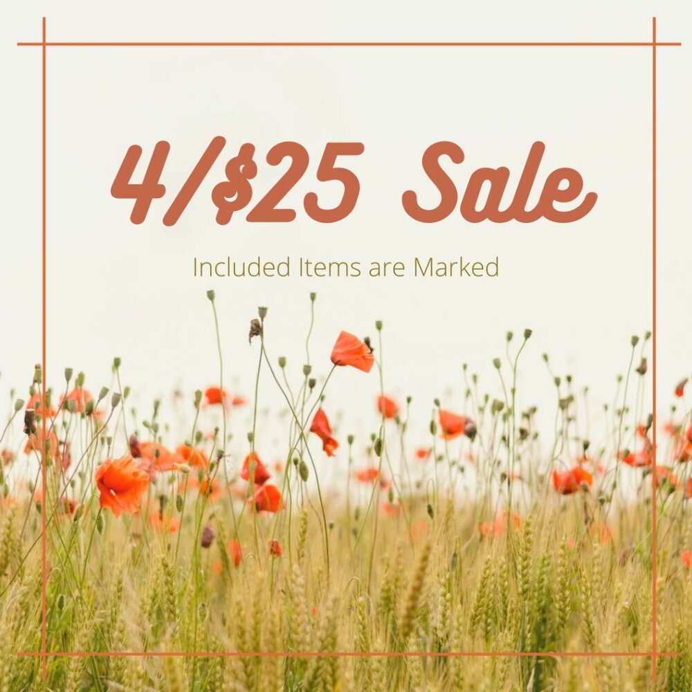 4 Items for $25!